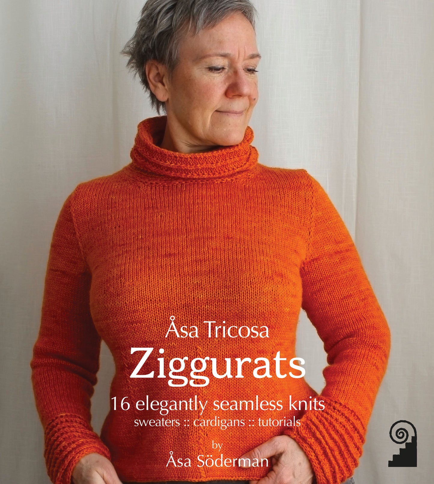 Åsa Tricosa Ziggurats: 16 Elegantly Seamless Knits