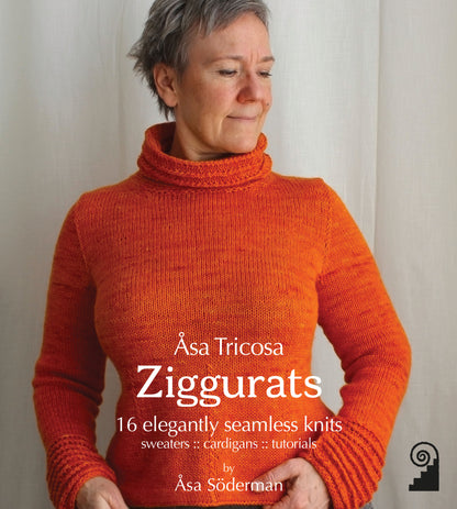 Åsa Tricosa Ziggurats: 16 Elegantly Seamless Knits