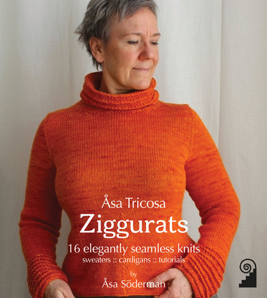 Åsa Tricosa Ziggurats: 16 Elegantly Seamless Knits